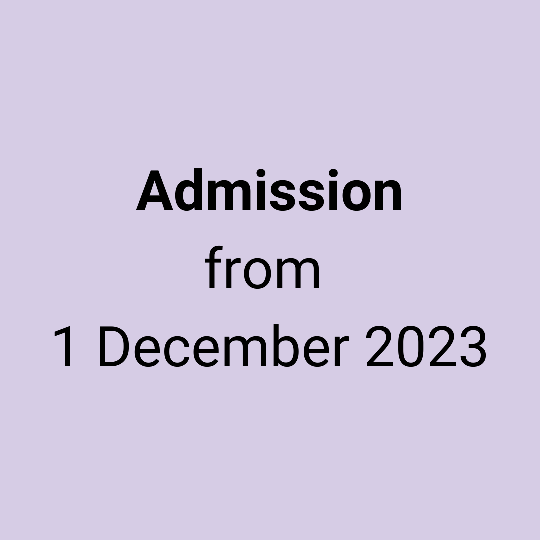 Admission: from 1 December 2023